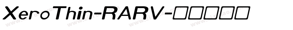 XeroThin-RARV字体转换