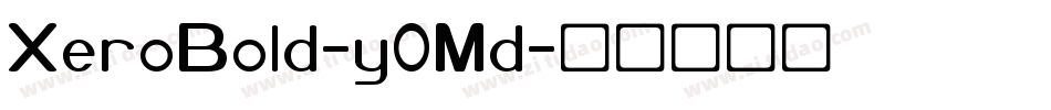 XeroBold-y0Md字体转换