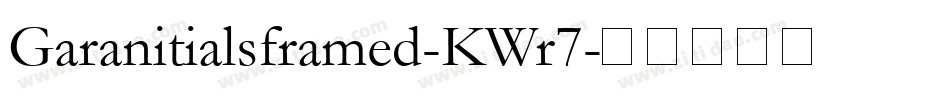 Garanitialsframed-KWr7字体转换