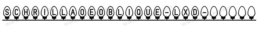 SchrillAoeOblique-LxD字体转换
