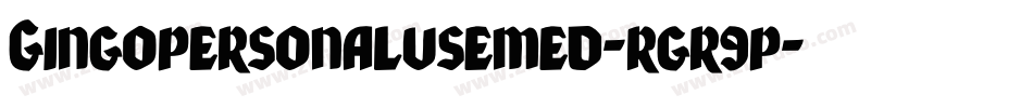 Gingopersonalusemed-rgr9p字体转换