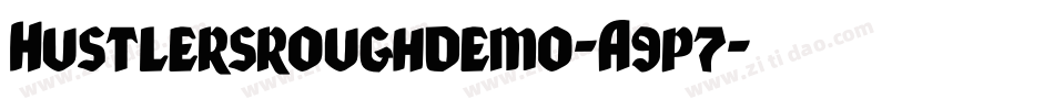 Hustlersroughdemo-A9p7字体转换