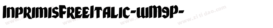 InprimisFreeItalic-wM9P字体转换 InprimisFreeItalic-wM9P字体转换