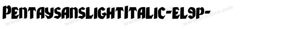 PentaysanslightItalic-el9p字体转换