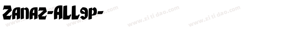 Zanaz-ALL9p字体转换