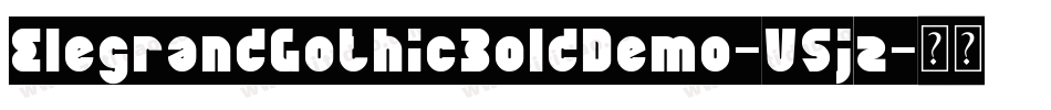ElegrandGothicBoldDemo-V5jz字体转换
