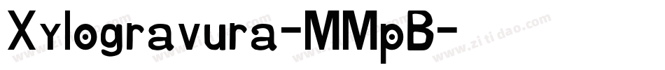 Xylogravura-MMpB字体转换