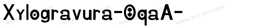 Xylogravura-OqaA字体转换