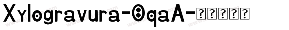 Xylogravura-OqaA字体转换