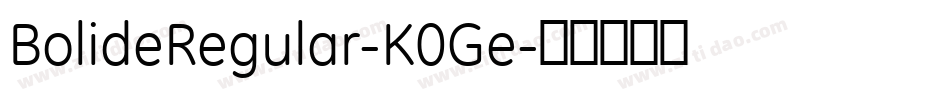 BolideRegular-K0Ge字体转换