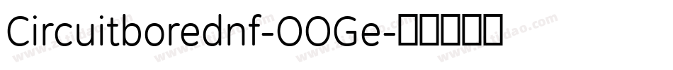 Circuitborednf-OOGe字体转换