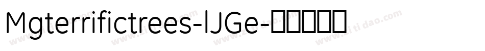 Mgterrifictrees-lJGe字体转换