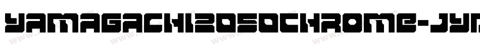 Yamagachi2050Chrome-JYD7字体转换