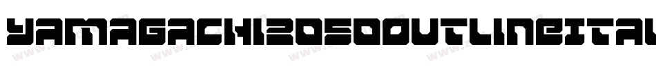 Yamagachi2050OutlineItalic-rMP8字体转换
