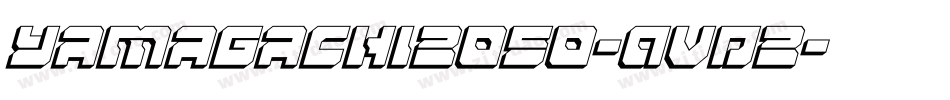 Yamagachi2050-AVD2字体转换