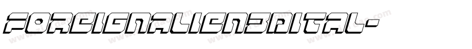foreignalien3dital字体转换