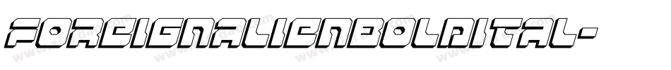 foreignalienboldital字体转换