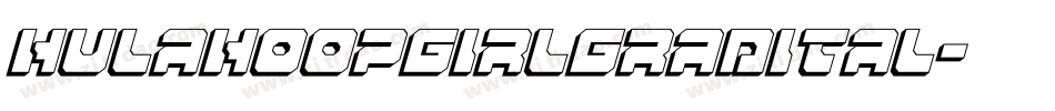 hulahoopgirlgradital字体转换