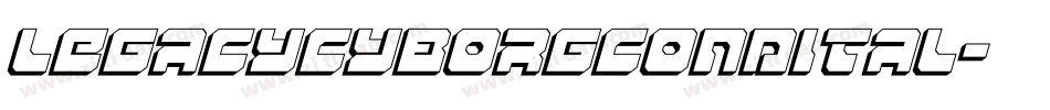 legacycyborgcondital字体转换