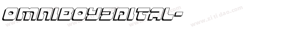 omniboy3dital字体转换 omniboy3dital字体转换