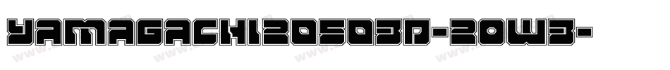 Yamagachi20503D-2ow3字体转换
