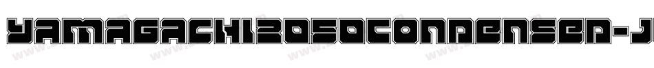 Yamagachi2050Condensed-jlel字体转换