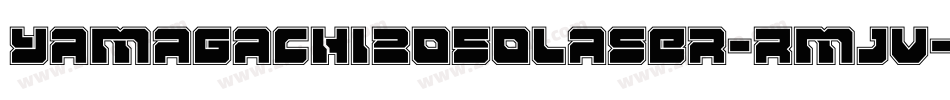 Yamagachi2050Laser-Rmjv字体转换