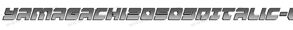 Yamagachi20503DItalic-vwoy字体转换