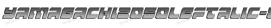 Yamagachi2050Leftalic-89XZ字体转换