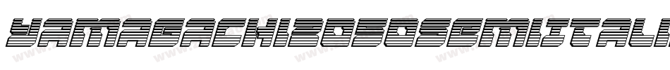Yamagachi2050SemiItalic-MKjB字体转换 Yamagachi2050SemiItalic-MKjB字体转换