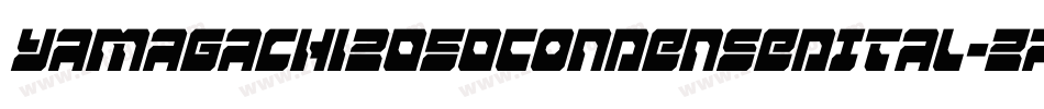Yamagachi2050CondensedItal-zP2a字体转换