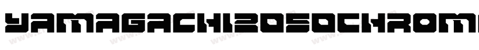 Yamagachi2050ChromeItalic-GRDm字体转换