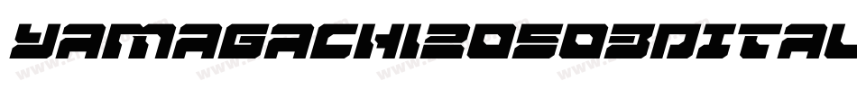 Yamagachi20503DItalic-vwoy字体转换