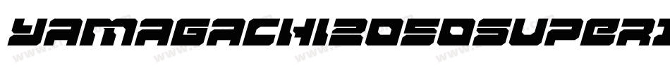 Yamagachi2050SuperItalic-KrjZ字体转换