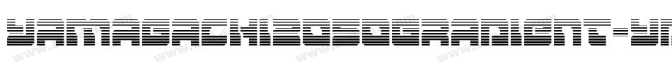 Yamagachi2050Gradient-ydK2字体转换 Yamagachi2050Gradient-ydK2字体转换