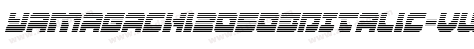 Yamagachi20503DItalic-vwoy字体转换