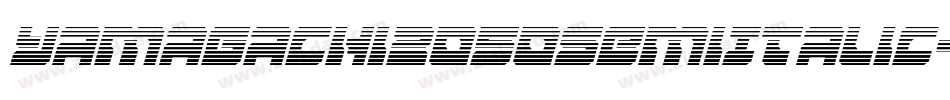 Yamagachi2050SemiItalic-MKjB字体转换 Yamagachi2050SemiItalic-MKjB字体转换