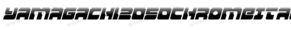 Yamagachi2050ChromeItalic-GRDm字体转换