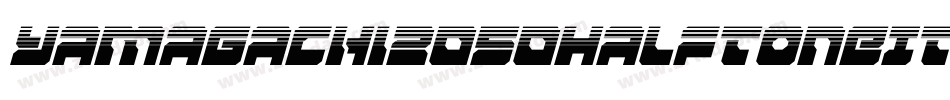 Yamagachi2050HalftoneItalic-nBwR字体转换