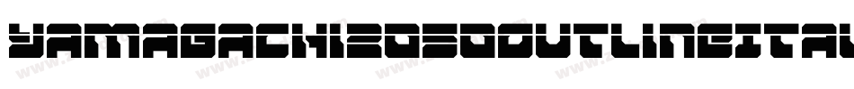 Yamagachi2050OutlineItalic-rMP8字体转换