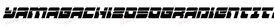 Yamagachi2050GradientItalic-9OJZ字体转换
