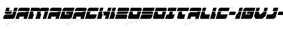 Yamagachi2050Italic-1gvj字体转换