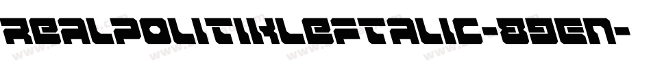 RealpolitikLeftalic-89En字体转换