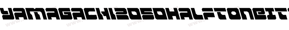 Yamagachi2050HalftoneItalic-nBwR字体转换
