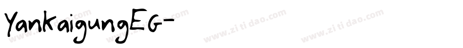 YankaigungEG字体转换