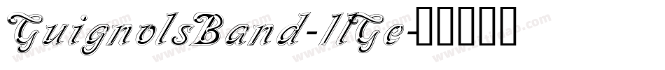 GuignolsBand-1lGe字体转换