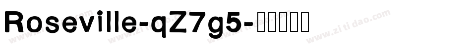 Roseville-qZ7g5字体转换