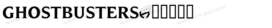 Ghostbusters字体转换