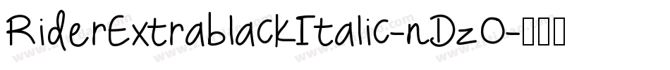 RiderExtrablackItalic-nDzO字体转换