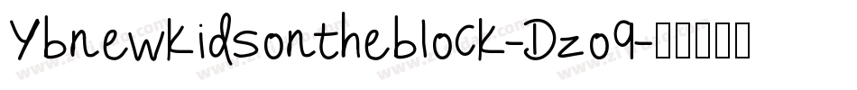 Ybnewkidsontheblock-Dzo9字体转换